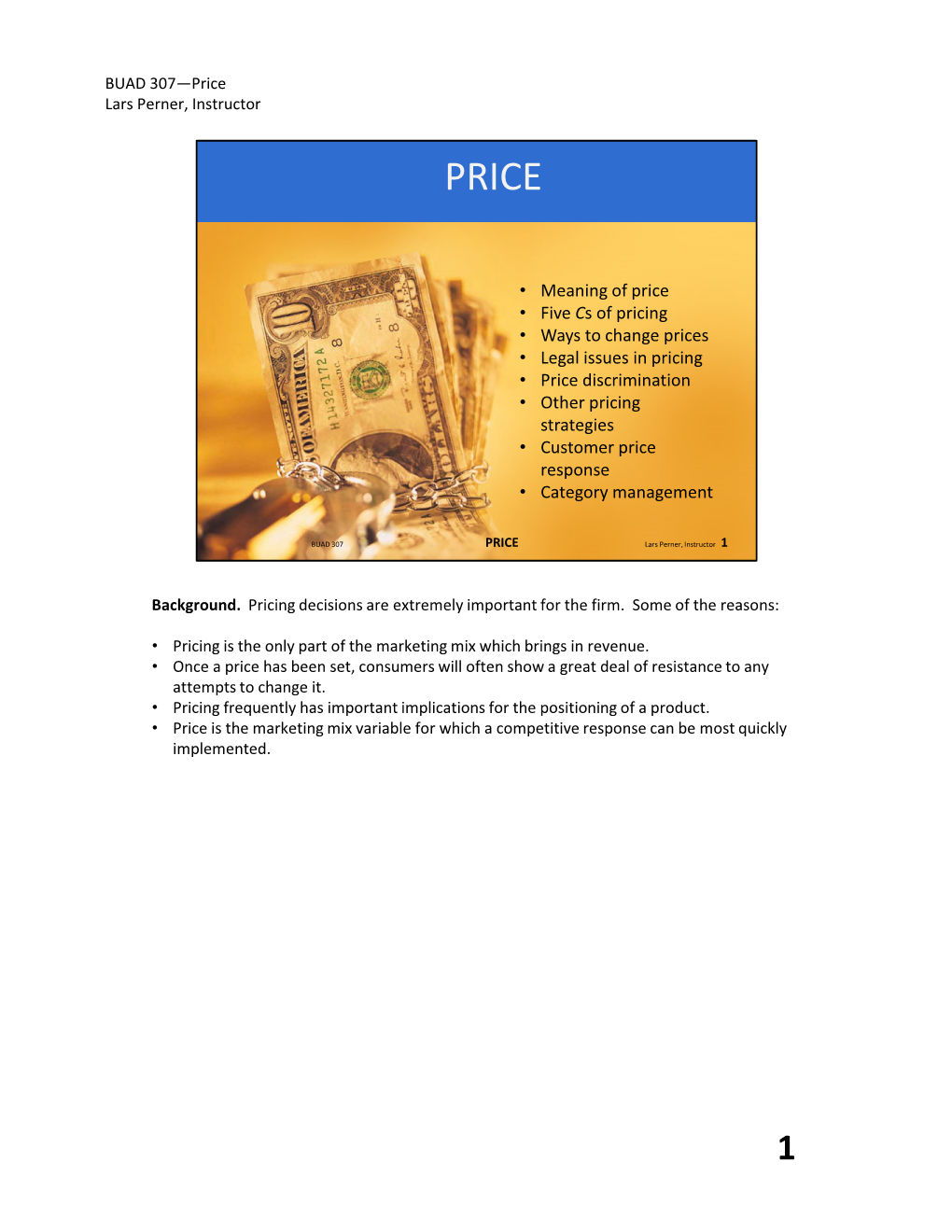 Meaning of Price • Five Cs of Pricing • Ways to Change Prices