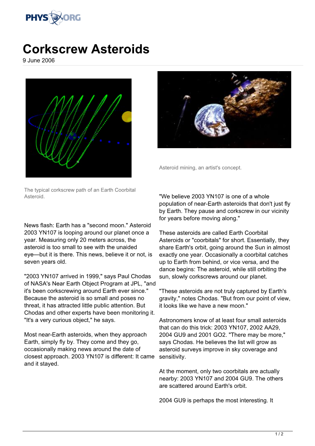 Corkscrew Asteroids 9 June 2006
