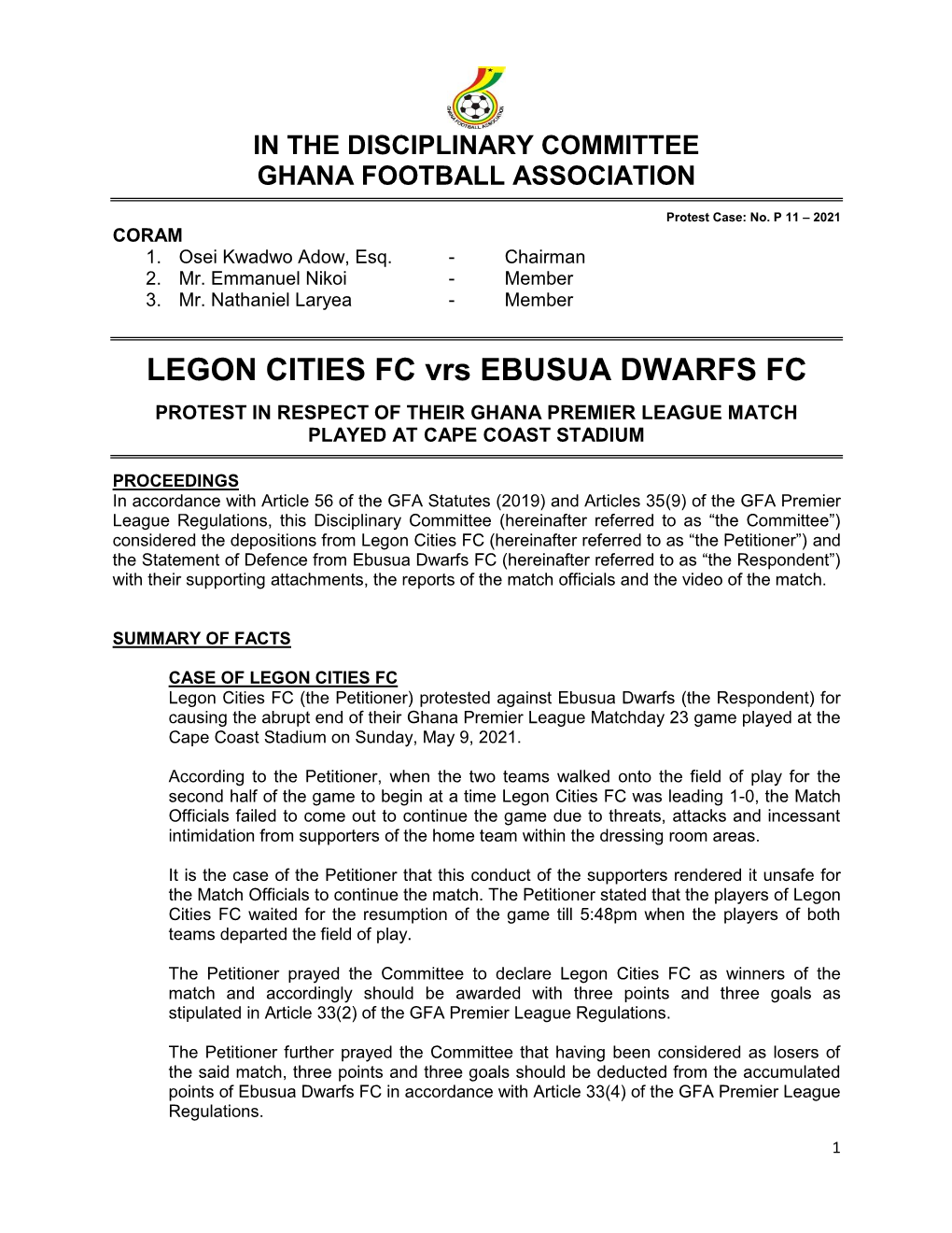 LEGON CITIES FC Vrs EBUSUA DWARFS FC