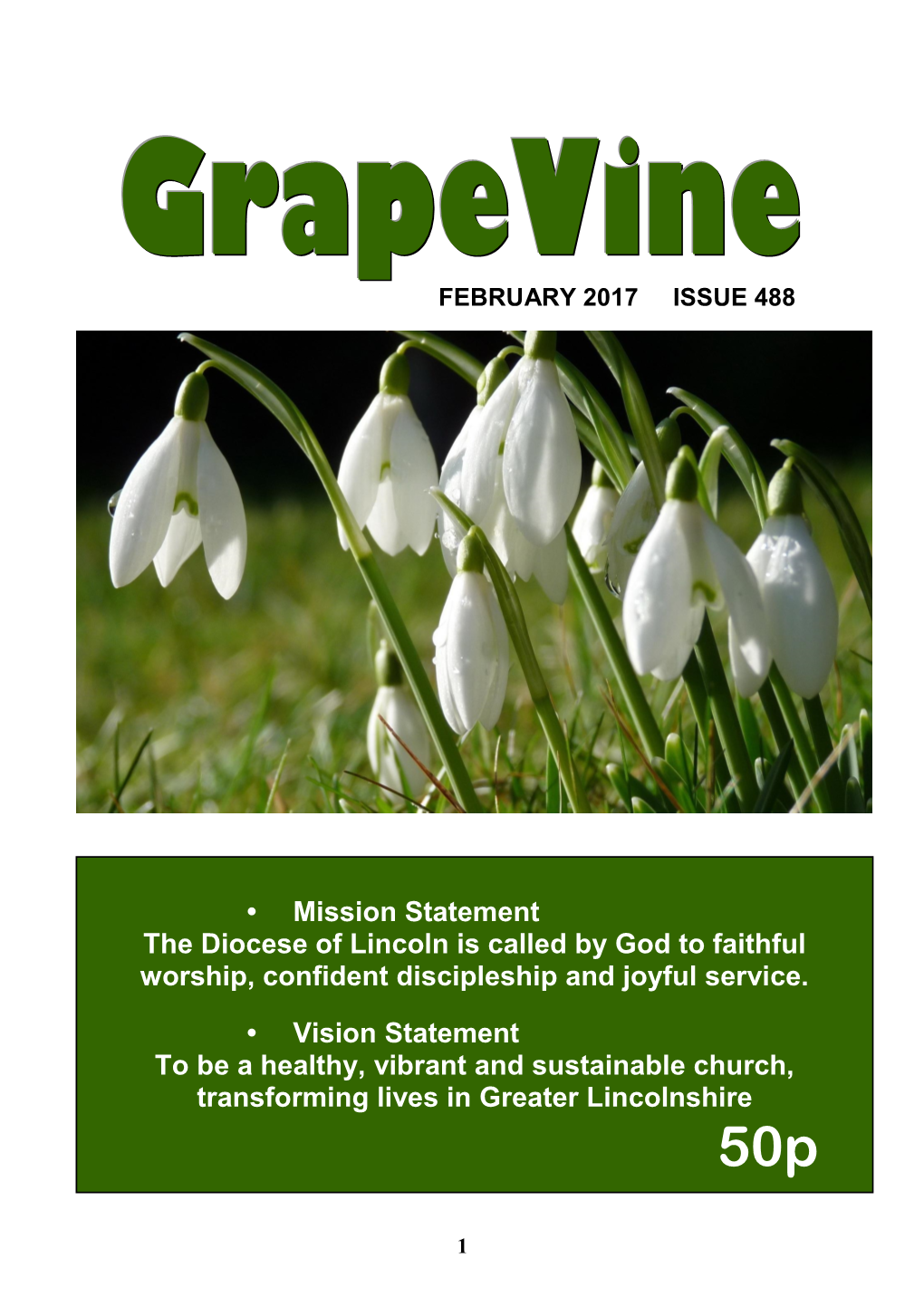 GRAPEVINE MAGAZINE All Copy for Next Month’S Issue to Be with the Editor by the 14Th of the Month