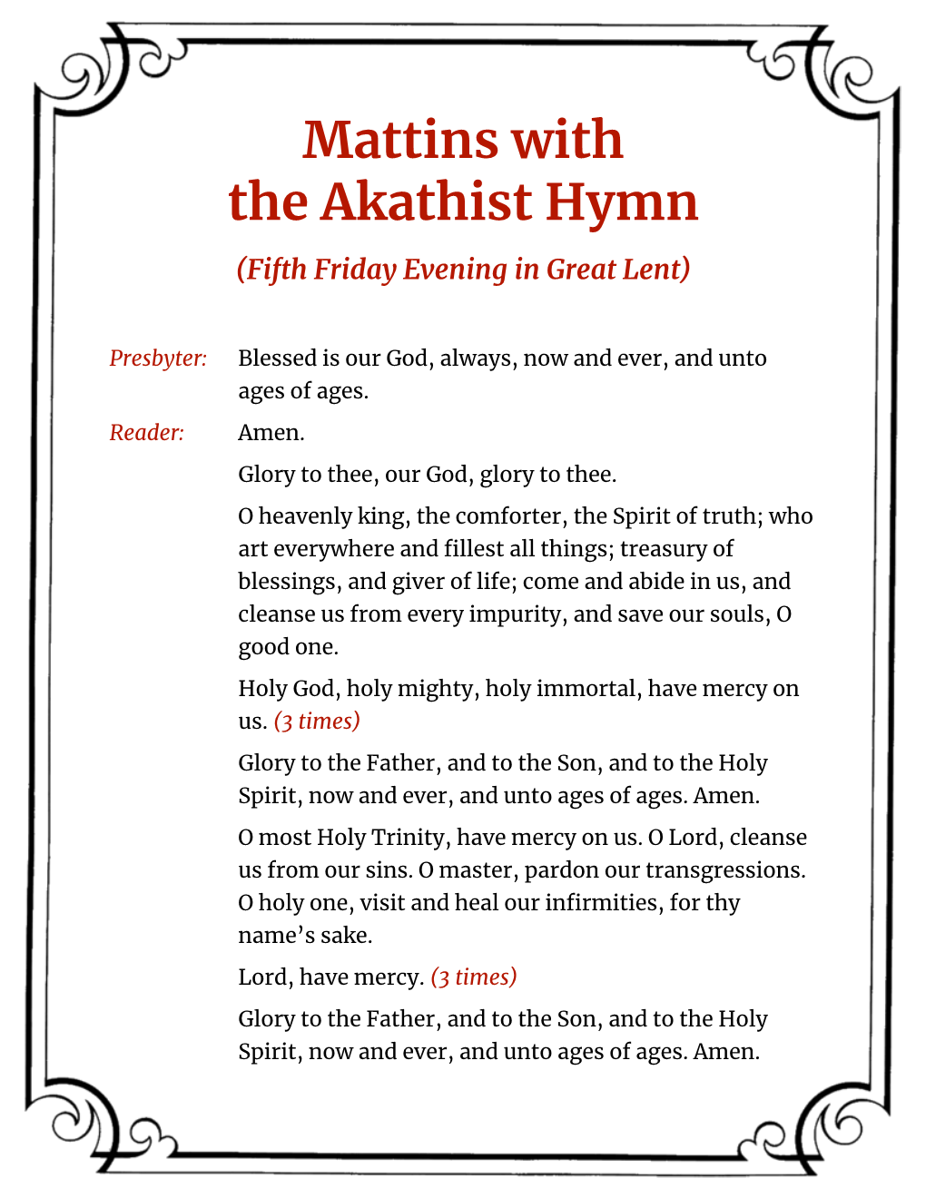 Mattins with the Akathist Hymn (Fifth Friday Evening in Great Lent)