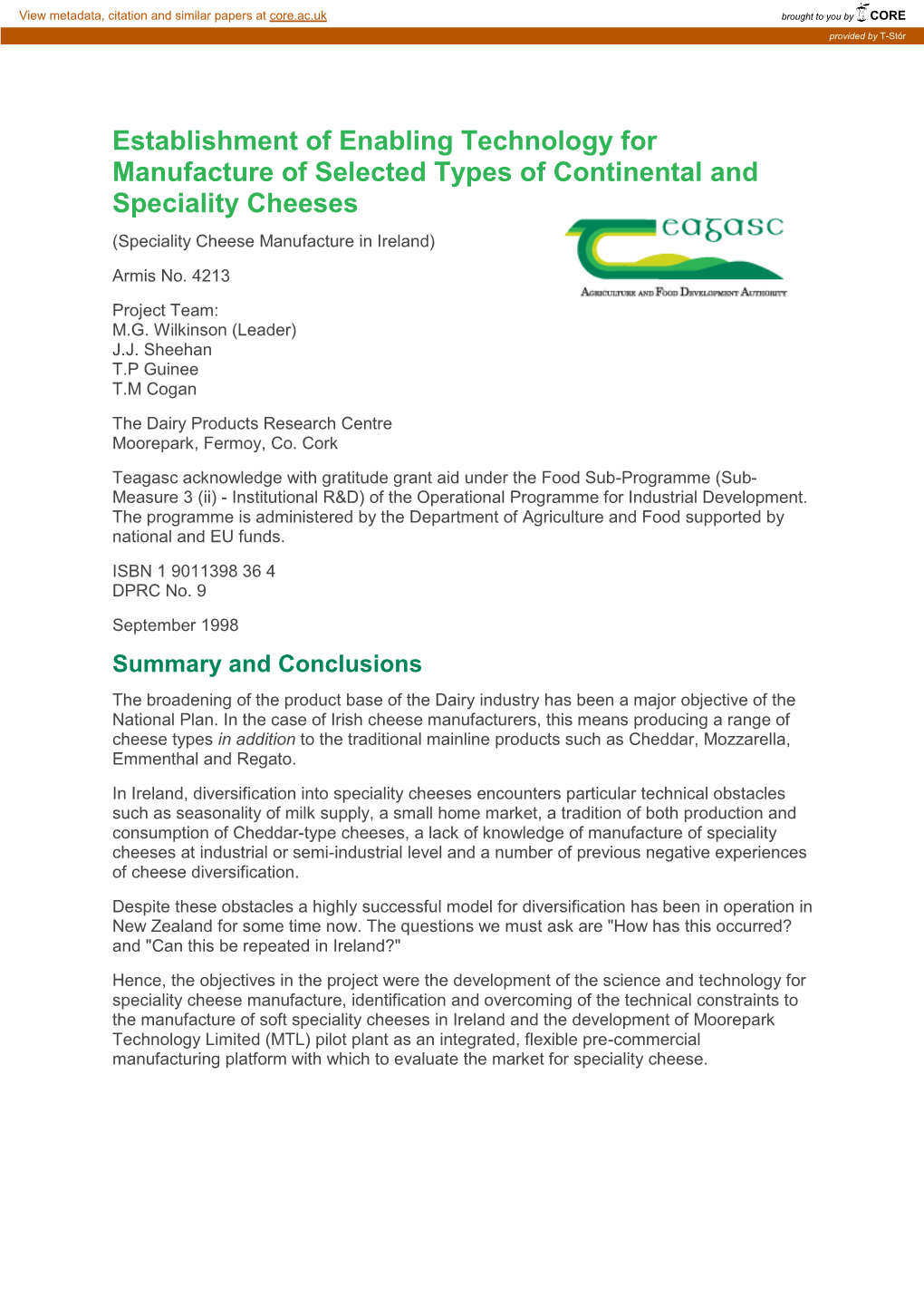Establishment of Enabling Technology for Manufacture of Selected Types of Continental and Speciality Cheeses (Speciality Cheese Manufacture in Ireland)