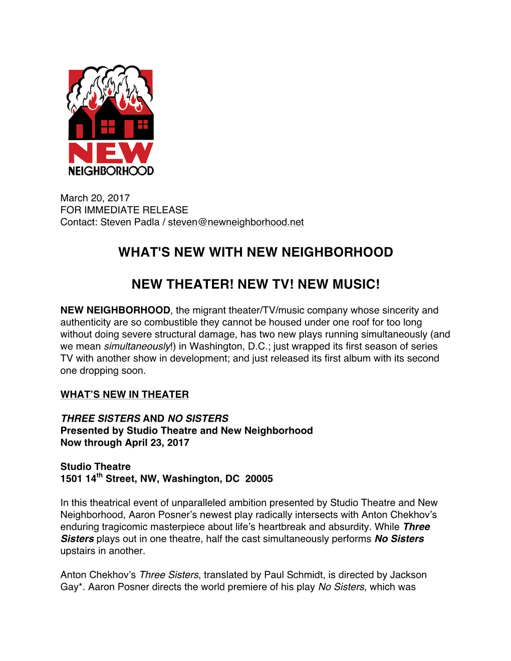 What's New with New Neighborhood New Theater! New Tv! New Music!