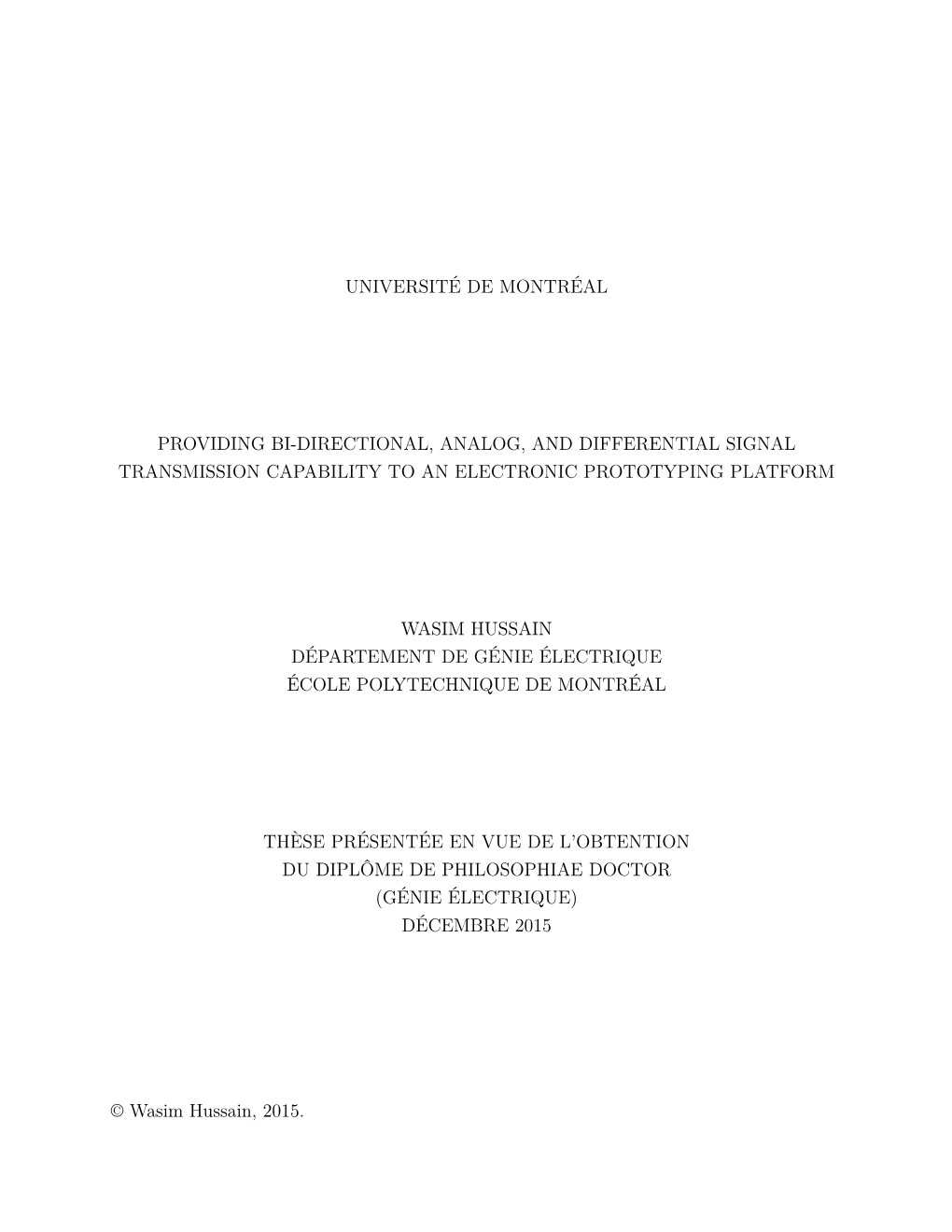 Providing Bi-Directional, Analog, and Differential Signal Transmission Capability to an Electronic Prototyping Platform