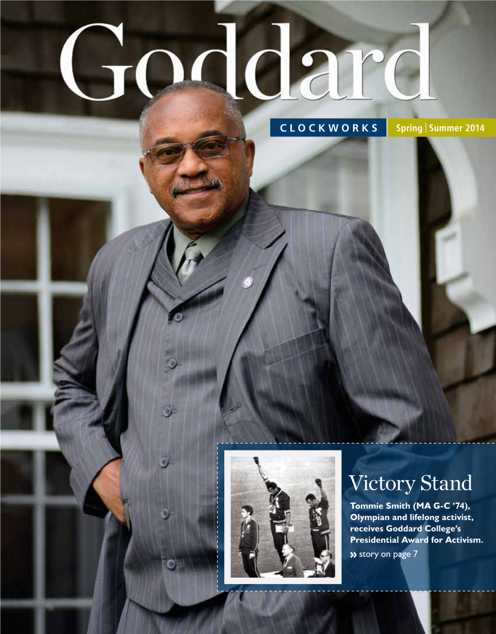 Victory Stand Tommie Smith (MA G-C ’74), Olympian and Lifelong Activist, Receives Goddard College’S Presidential Award for Activism