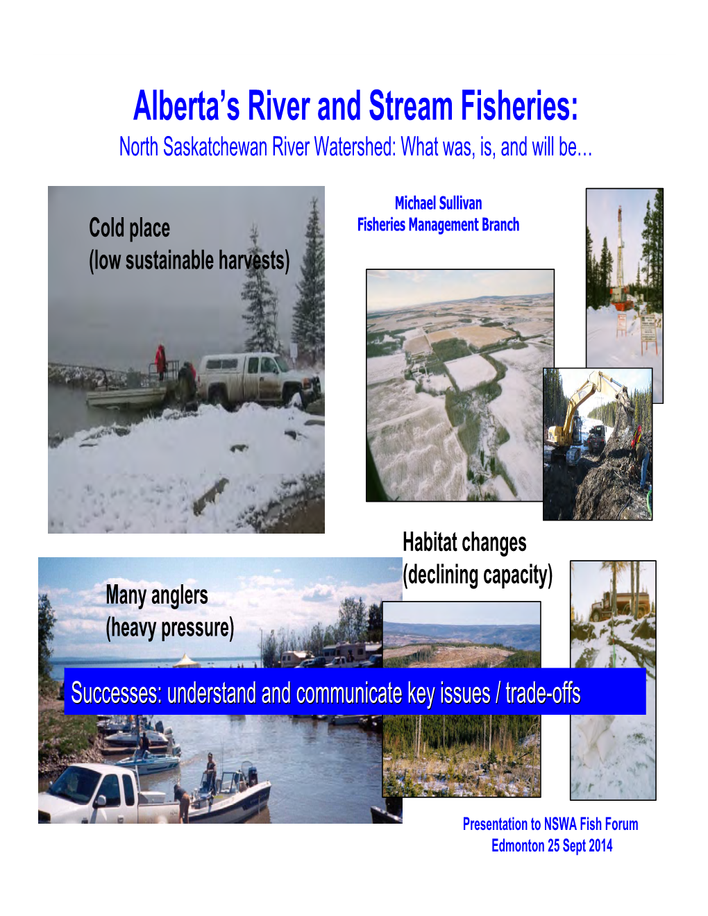 Alberta's River and Stream Fisheries