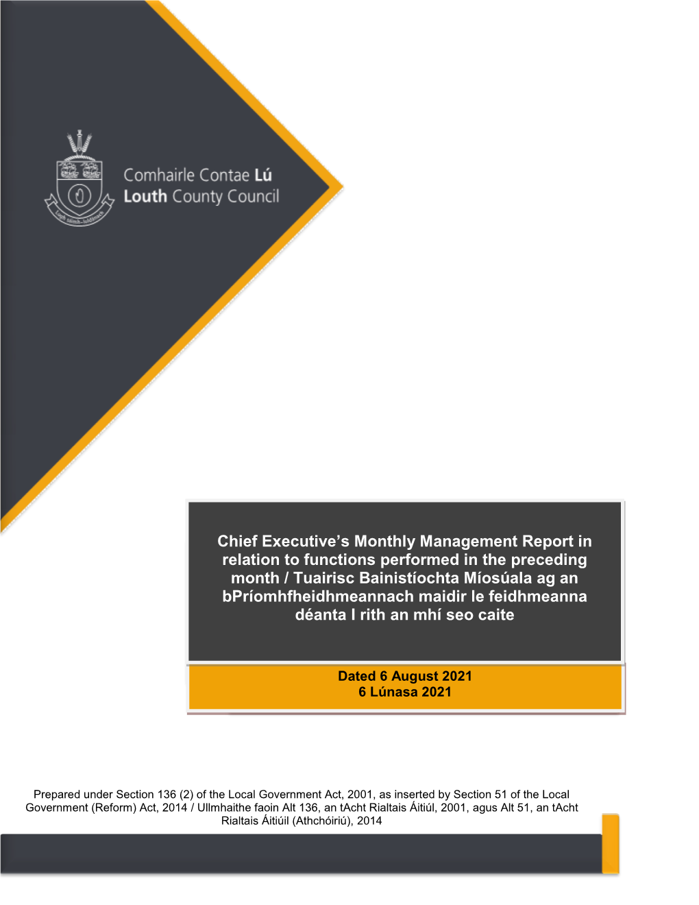 C Chief Executive's Monthly Management Report in Relation To