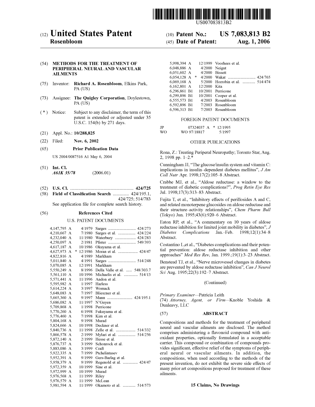 (12) United States Patent (10) Patent No.: US 7,083,813 B2 Rosenbloom (45) Date of Patent: Aug