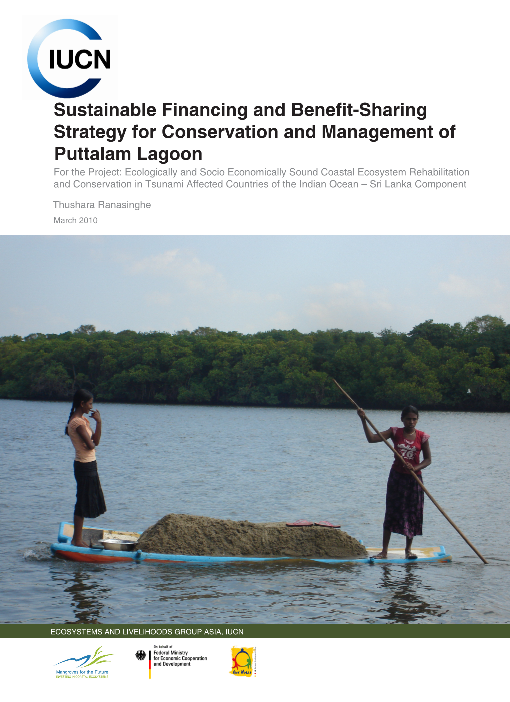 Sustainable Financing and Benefit-Sharing Strategy For
