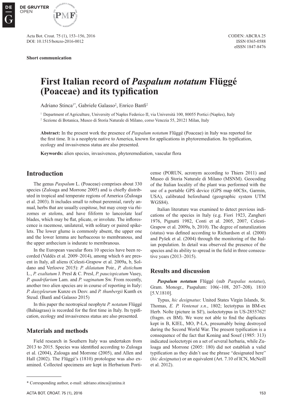 First Italian Record of Paspalum Notatum Flüggé (Poaceae) and Its Typiﬁ Cation