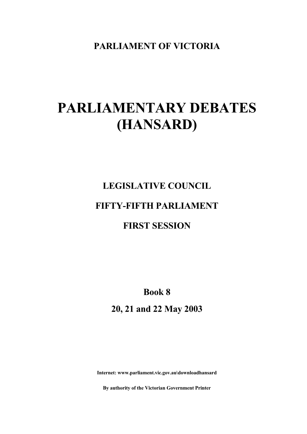 Parliamentary Debates (Hansard)