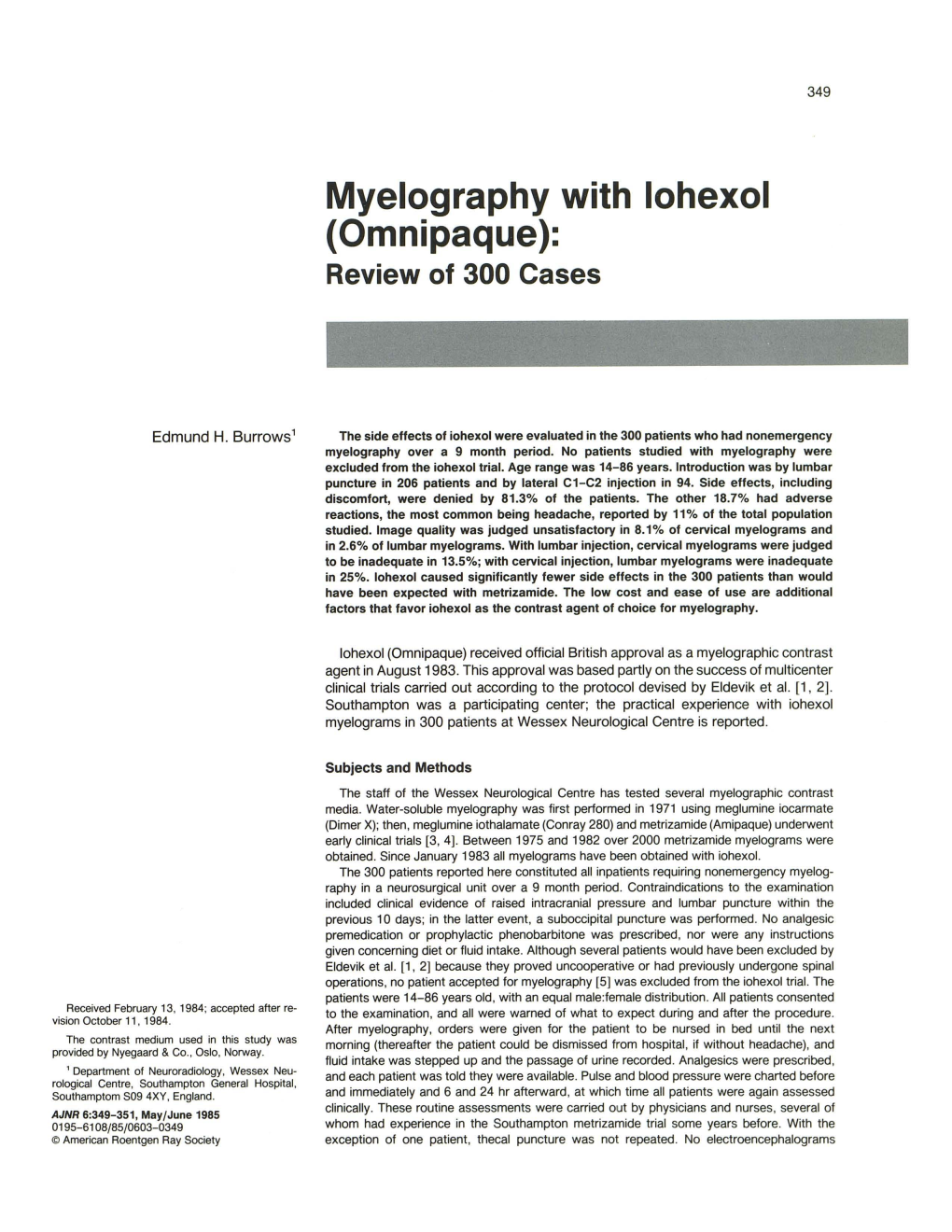 Myelography with Lohexol (Omnipaque): Review of 300 Cases