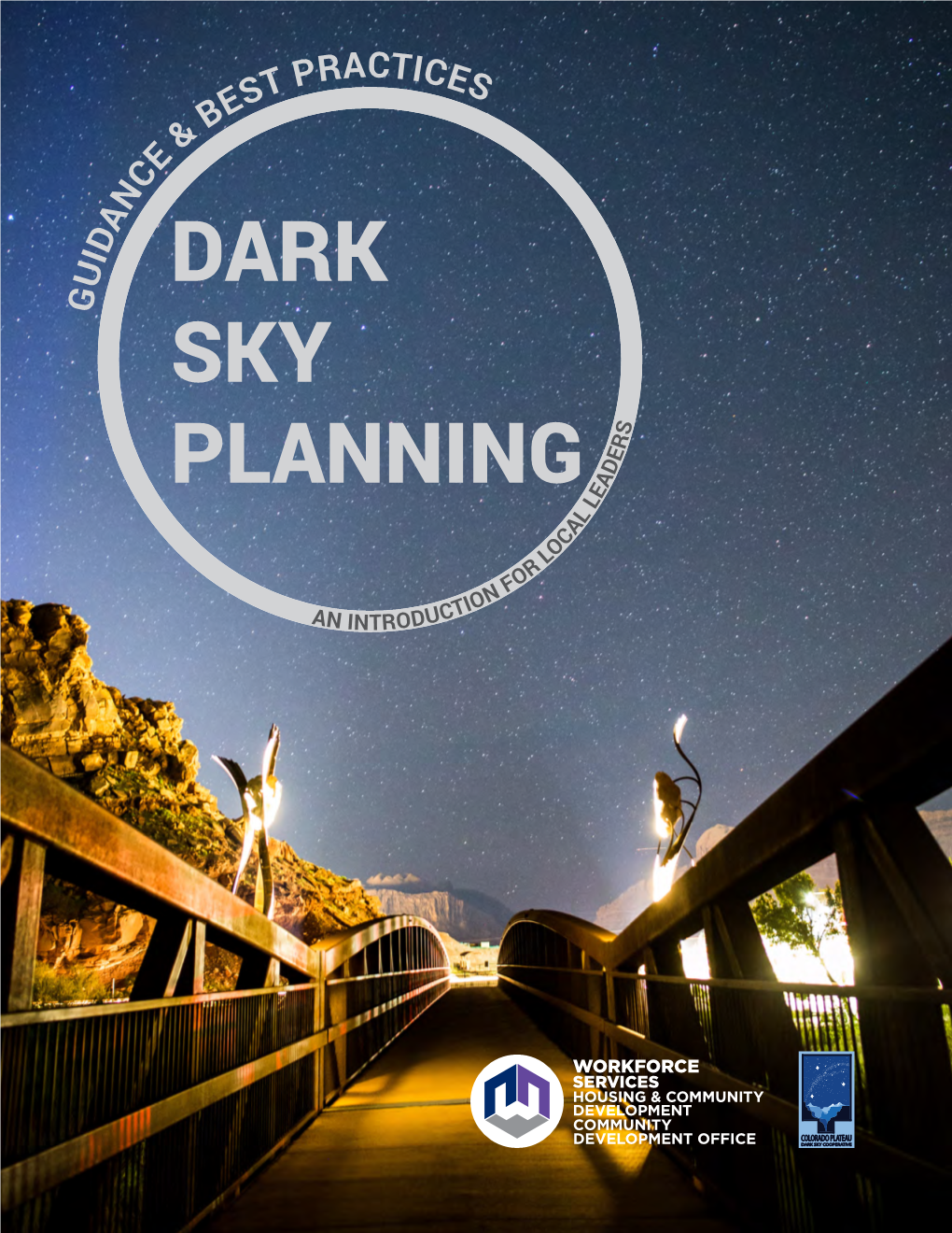 Dark Sky Planning in the 4