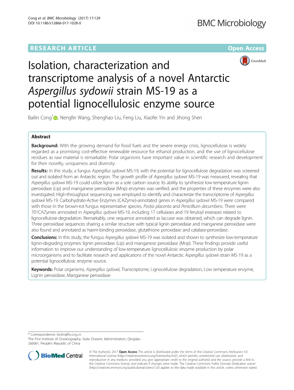 Aspergillus Sydowii Strain MS-19 As a Potential Lignocellulosic Enzyme Source Bailin Cong* , Nengfei Wang, Shenghao Liu, Feng Liu, Xiaofei Yin and Jihong Shen