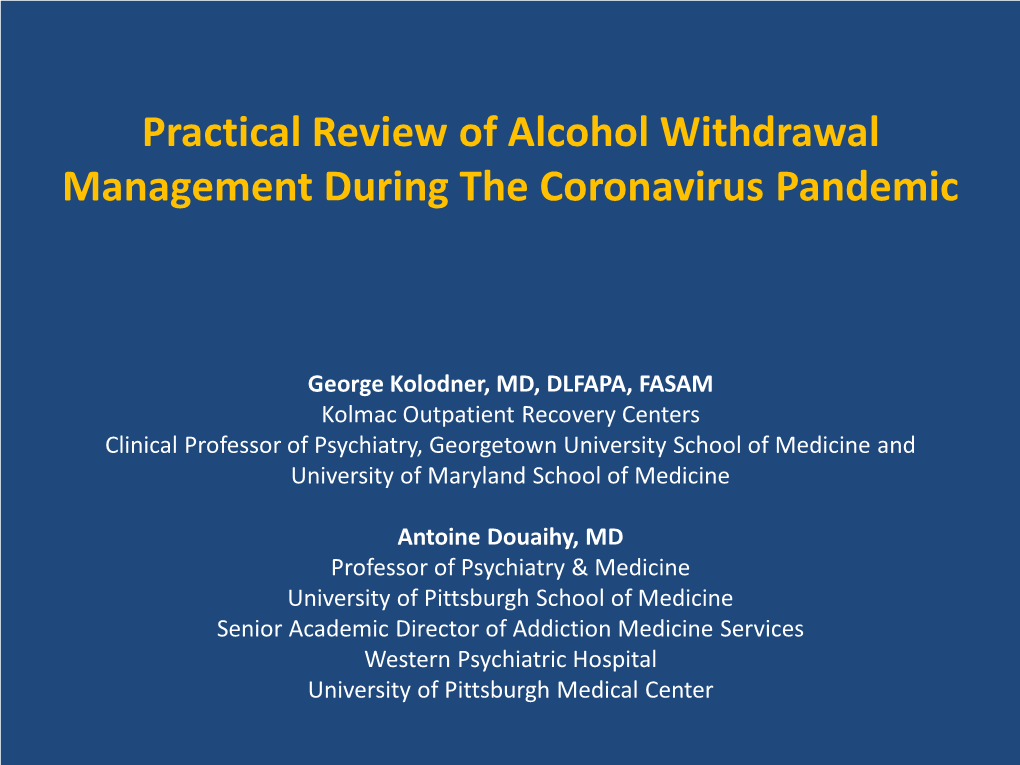 Practical Review of Alcohol Withdrawal Management During the Coronavirus Pandemic