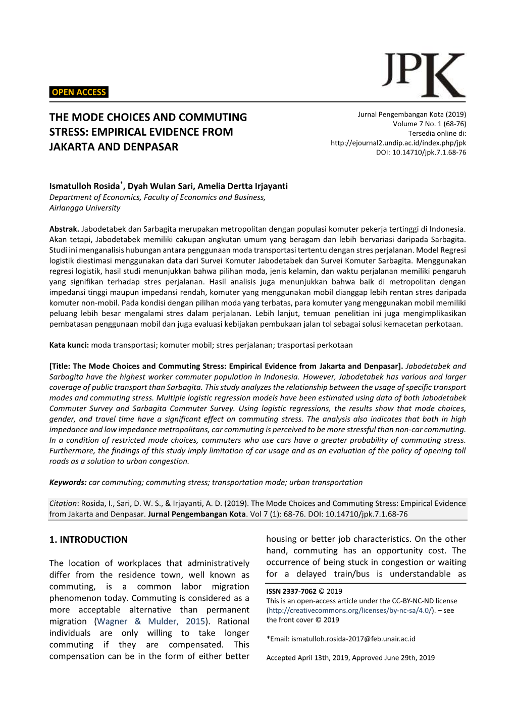 The Mode Choices and Commuting Stress: Empirical Evidence from Jakarta and Denpasar]