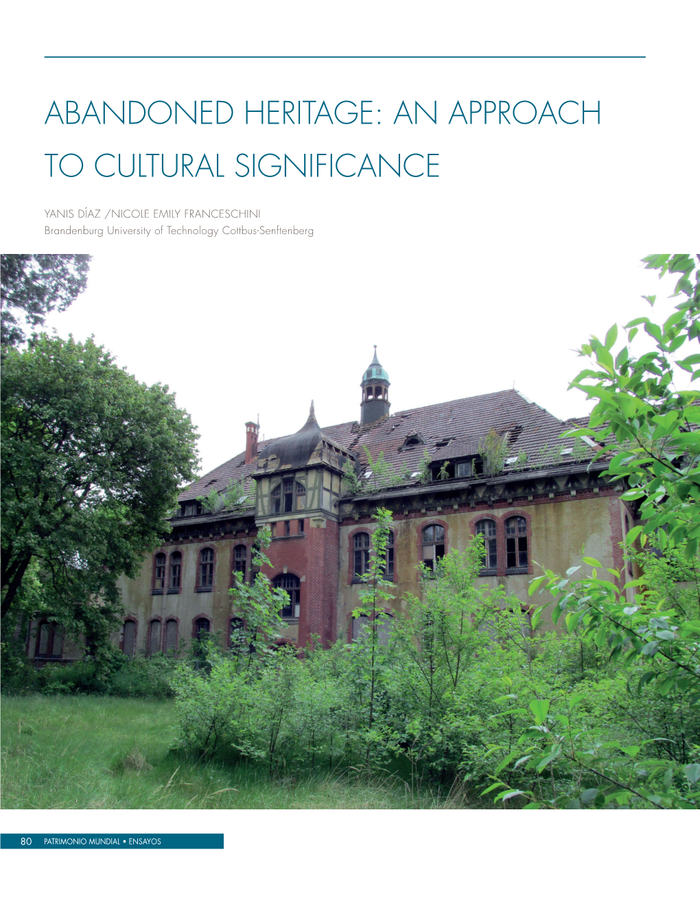 Abandoned Heritage: an Approach to Cultural Significance