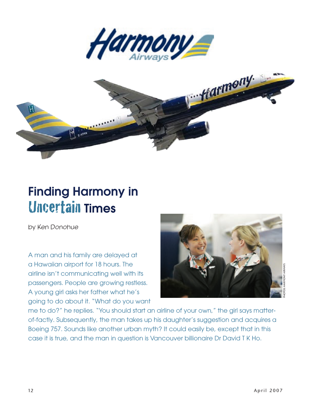 HARMONY AIRWAYS HARMONY PHOTOS: Going to Do About It