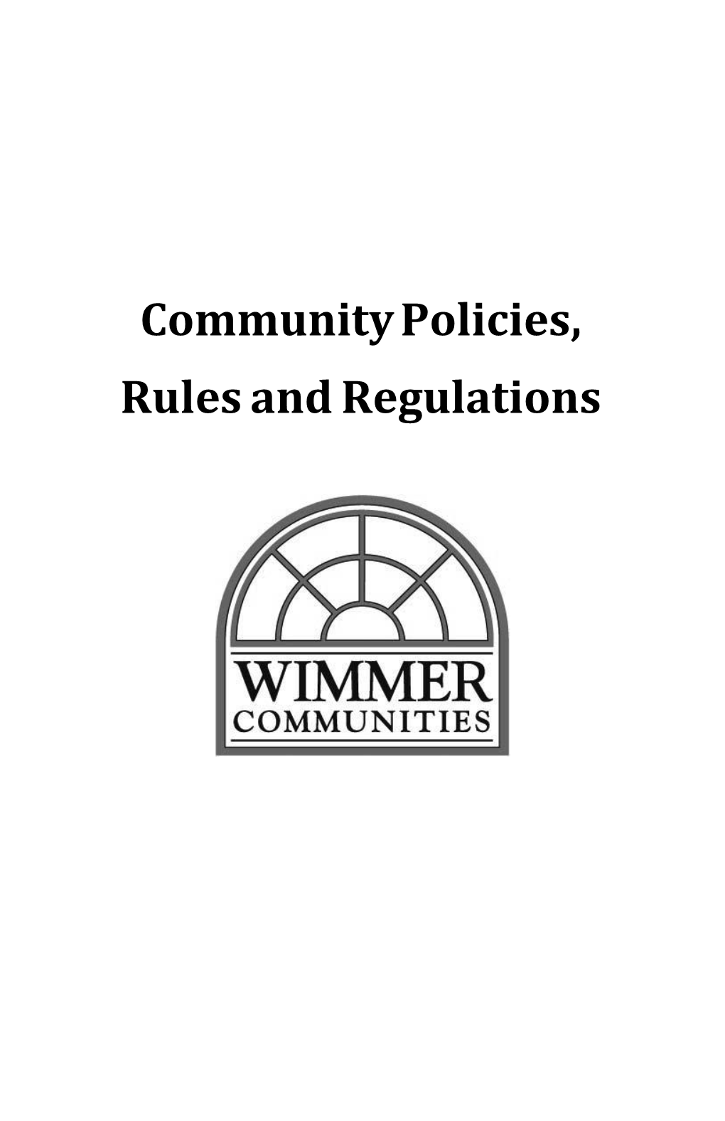 Community Policies, Rules and Regulations