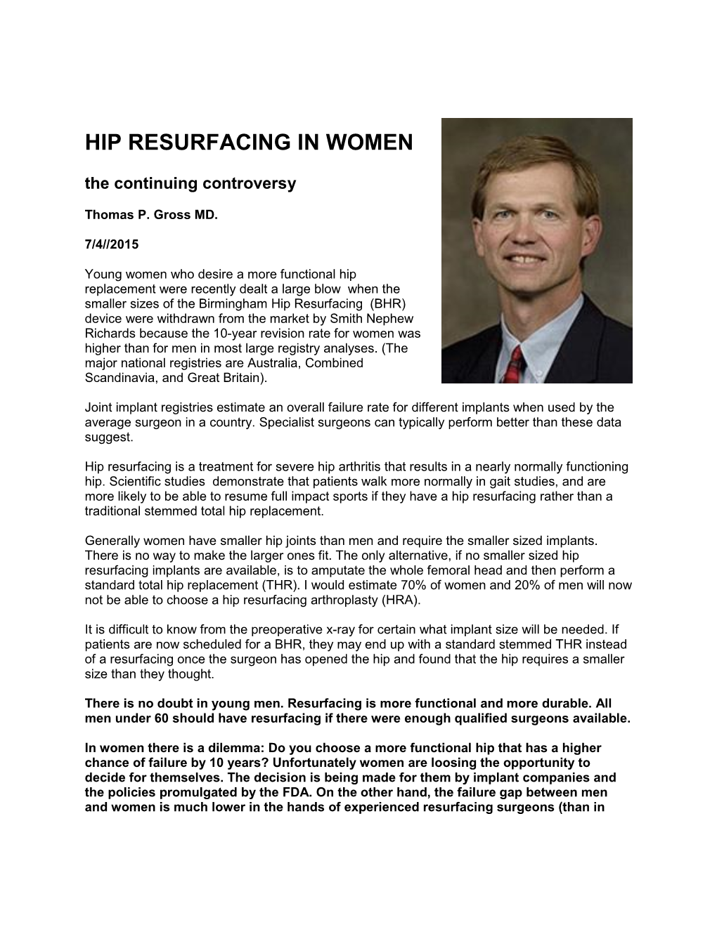 HIP RESURFACING in WOMEN the Continuing Controversy