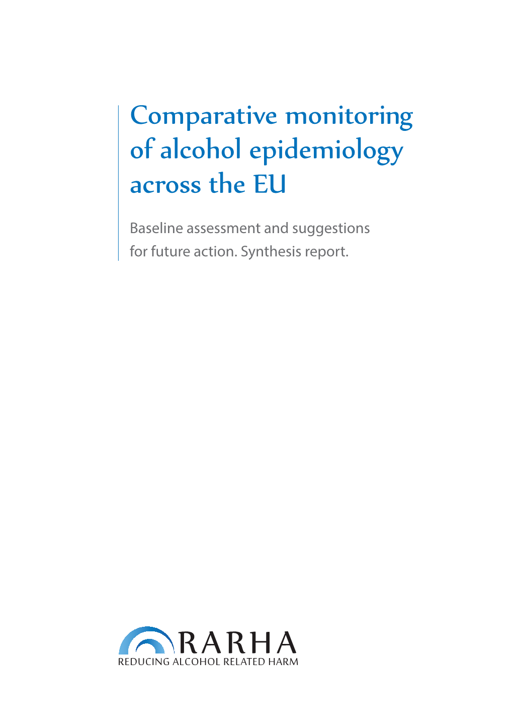 Comparative Monitoring of Alcohol Epidemiology Across the EU