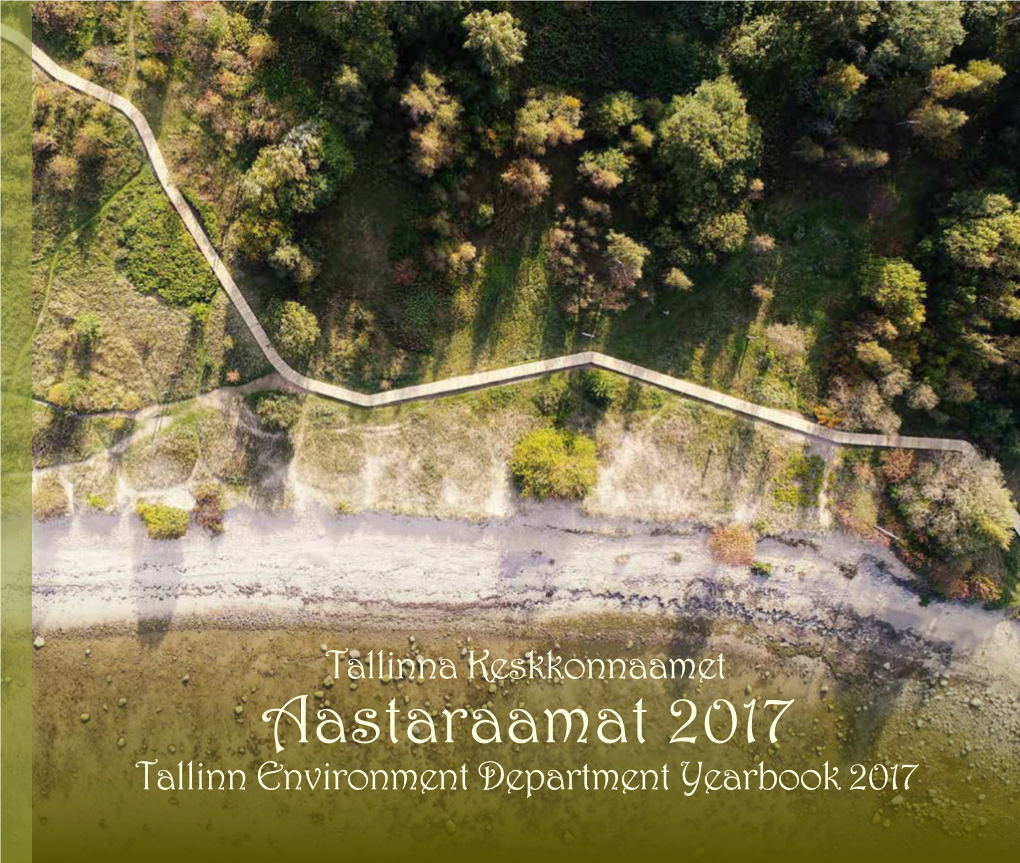 Aastaraamat 2017 Tallinn Environment Department Yearbook 2017
