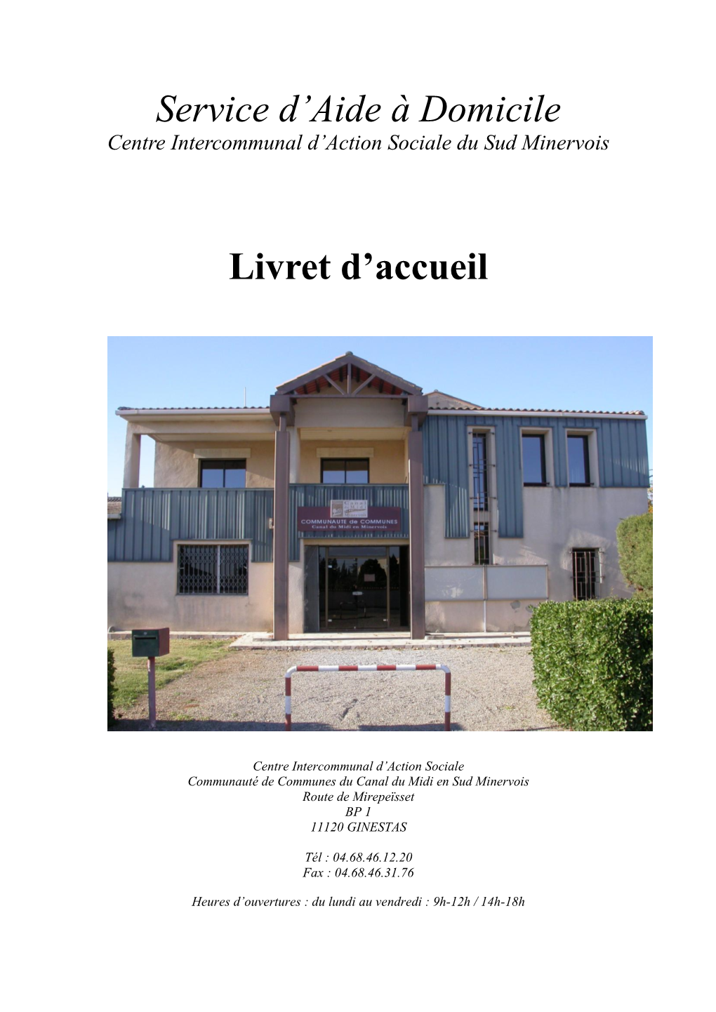 Centre Intercommunal D’Action Sociale Du Sud Minervois