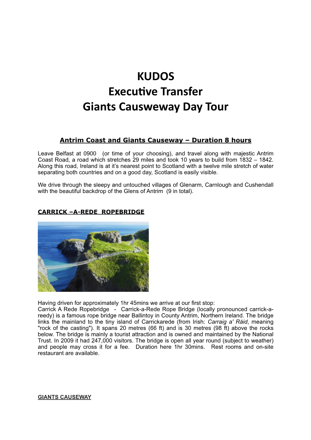 KUDOS Execu Ve Transfer Giants Causweway Day Tour