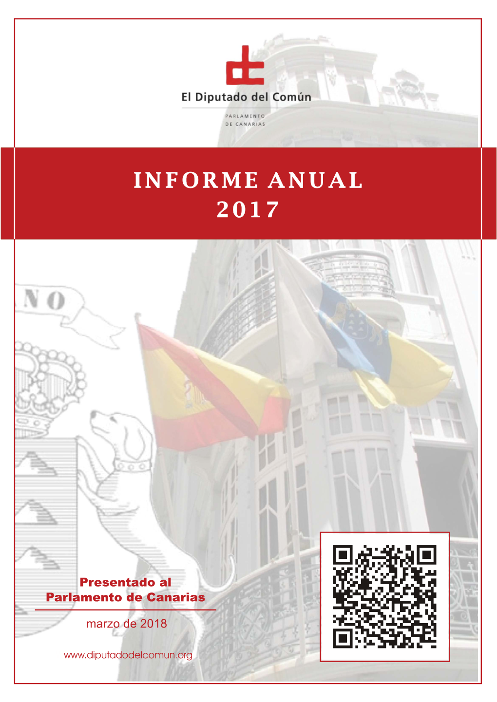 Informe Anual 2017 Presentado Al Parlamento De Canarias Por El Excmo
