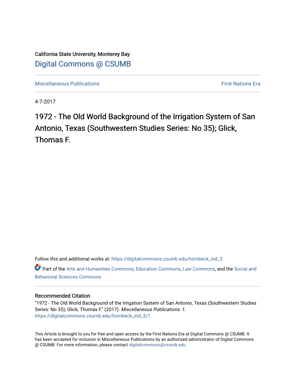 The Old World Background of the Irrigation System of San Antonio, Texas (Southwestern Studies Series: No 35); Glick, Thomas F