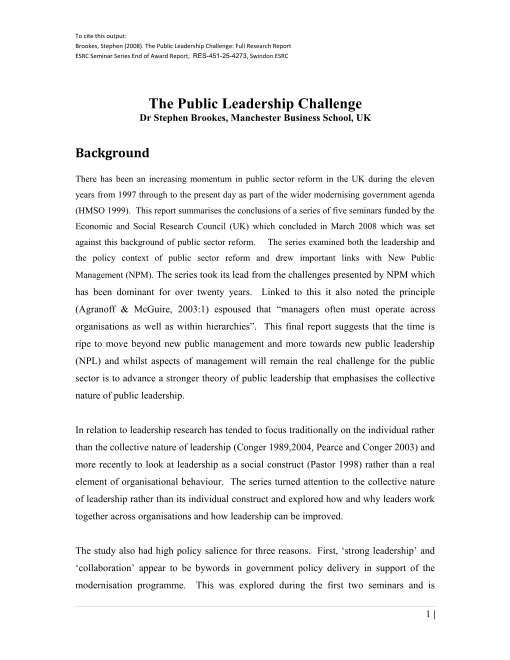 Beyond NPM: the Public Leadership Challenge