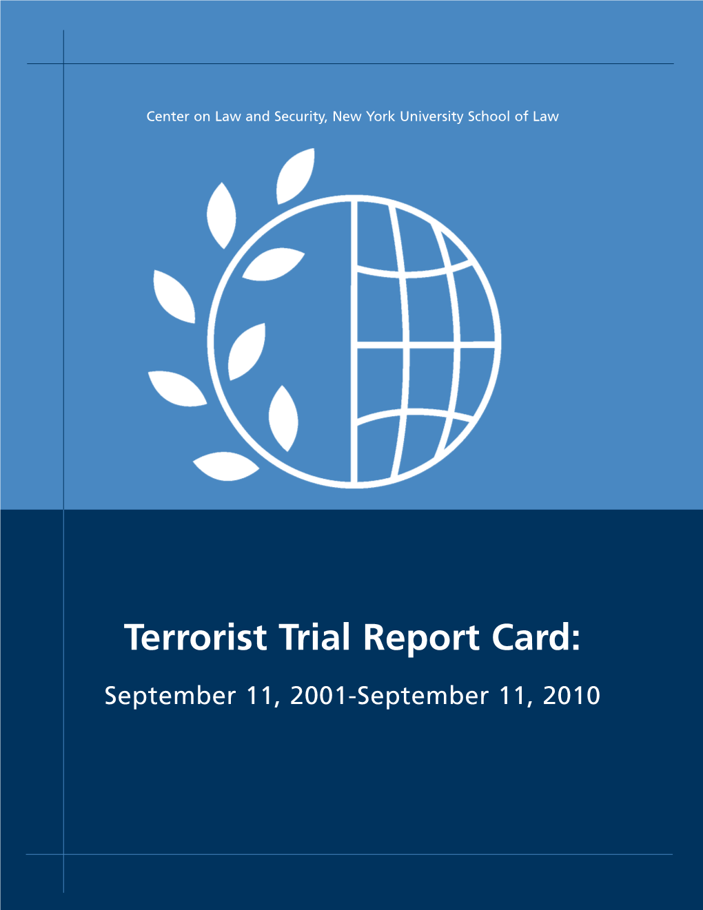 Terrorist Trial Report Card