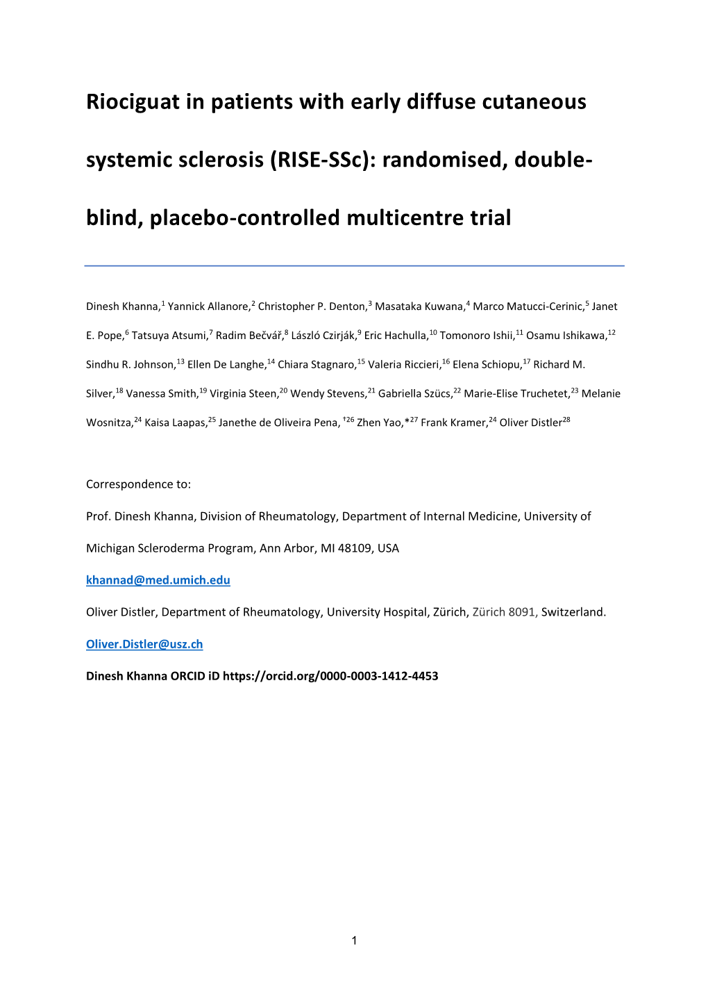 Riociguat in Patients with Early Diffuse Cutaneous Systemic Sclerosis (RISE-Ssc): Randomised, Double- Blind, Placebo-Controlled Multicentre Trial