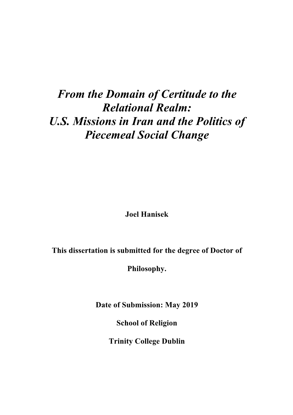 US Missions in Iran and the Politics of Piecemeal Social Change