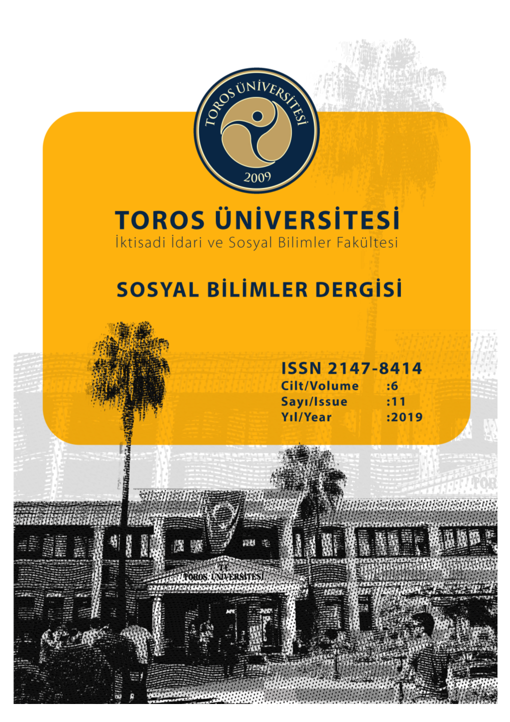 Toros Üniversitesi Iktisadi, Idari Ve Sosyal Bilimler Fakültesi Sosyal Bilimler Dergisi