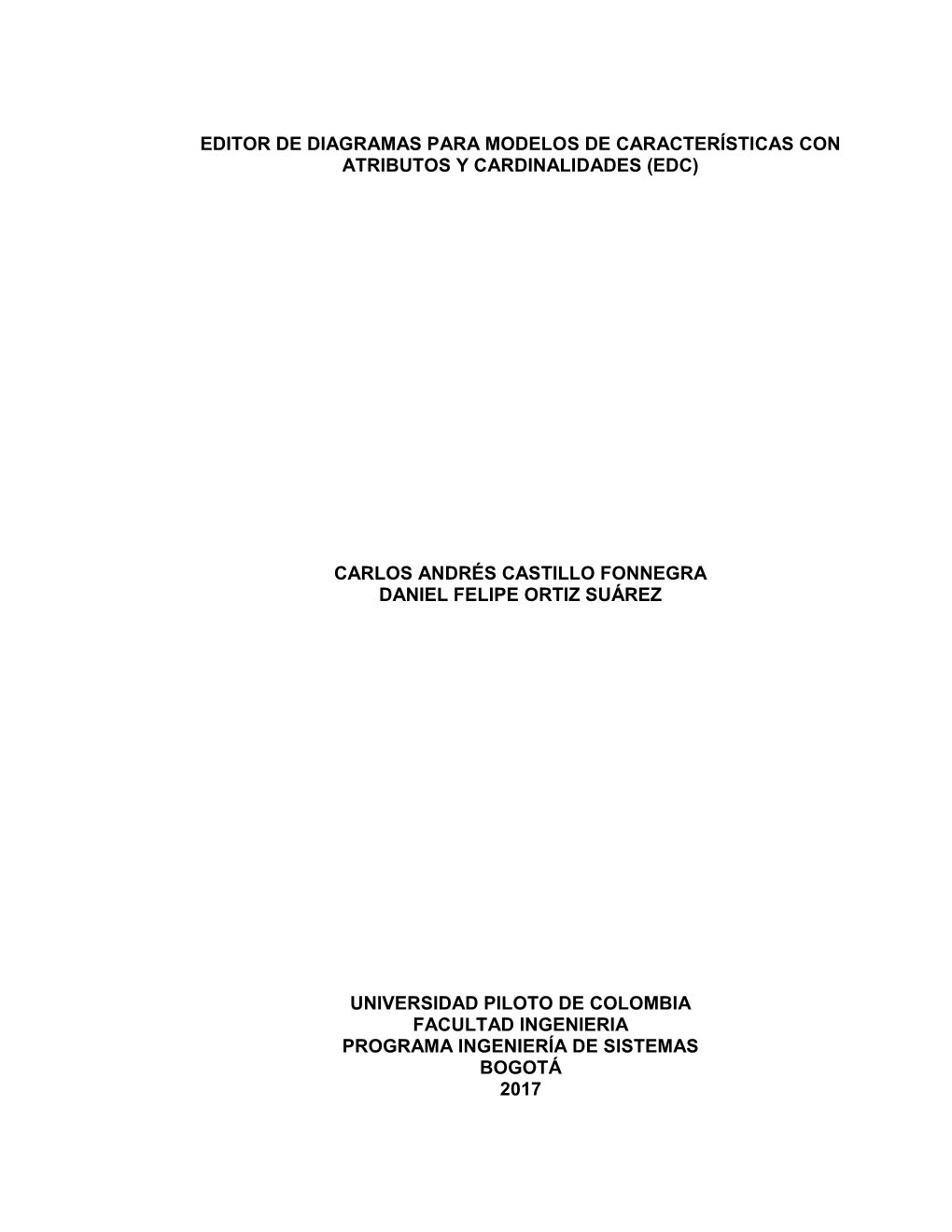 Trabajo De Grado Como Requisito Para Optar Al Título De Ingeniero De Sistemas