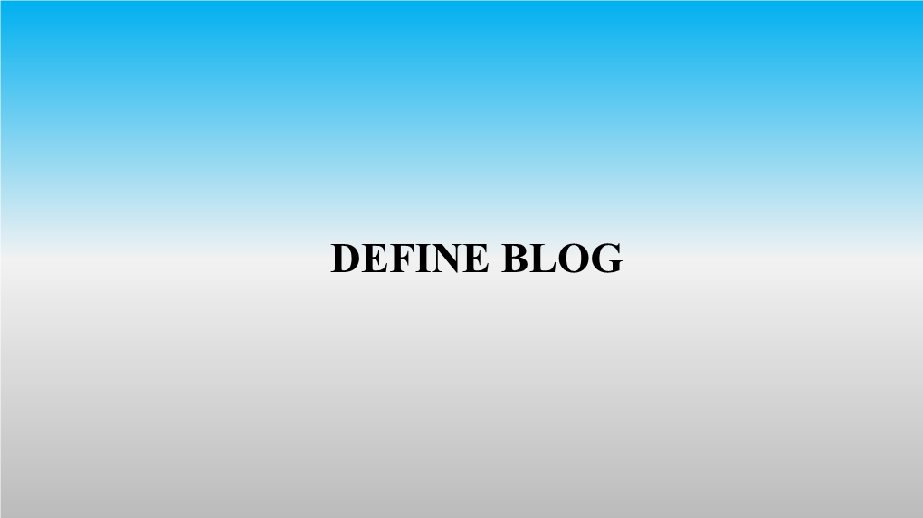 Define Blog Introduction