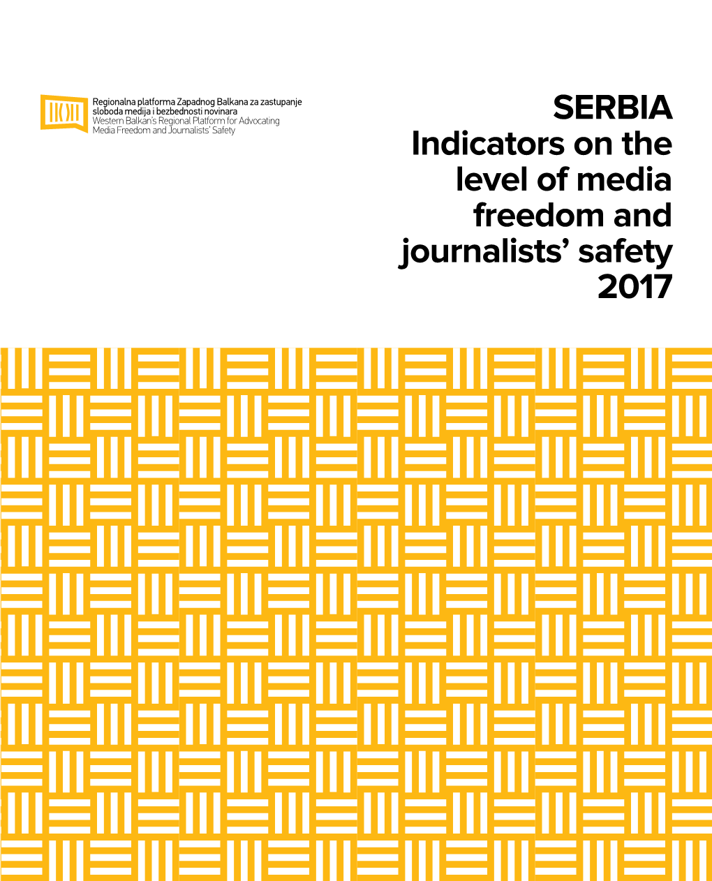 Indicators on the Level of Media Freedom and Journalists’ Safety 2017