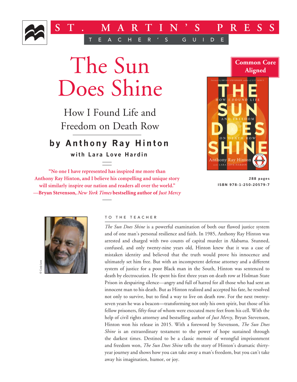 The Sun Does Shine Is a Powerful Examination of Both Our Flawed Justice System and of One Man’S Personal Resilience and Faith