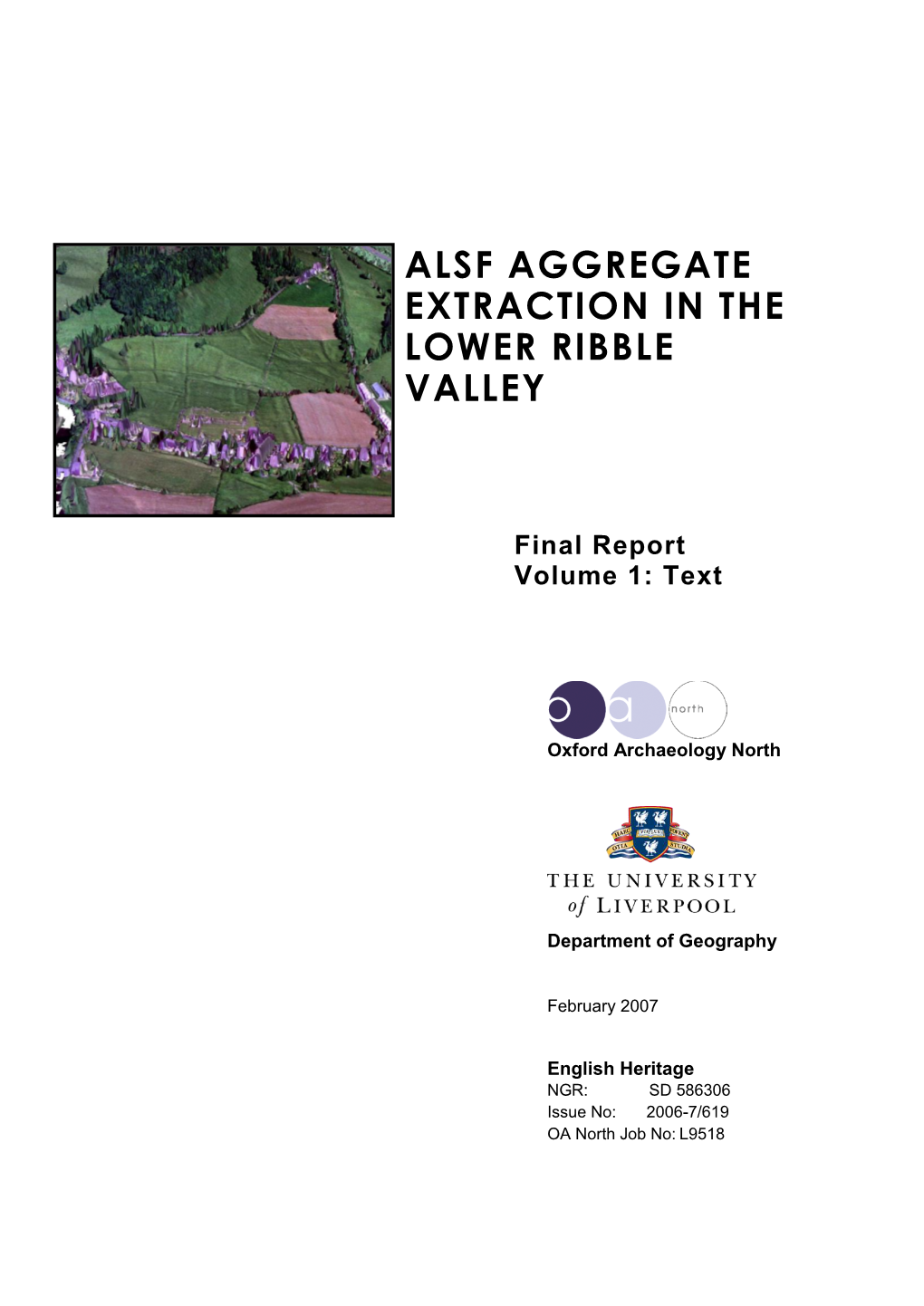Alsf Aggregate Extraction in the Lower Ribble Valley