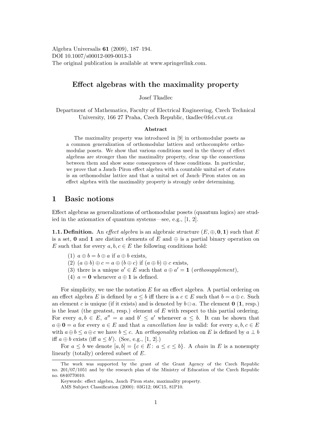 Effect Algebras with the Maximality Property 1 Basic Notions