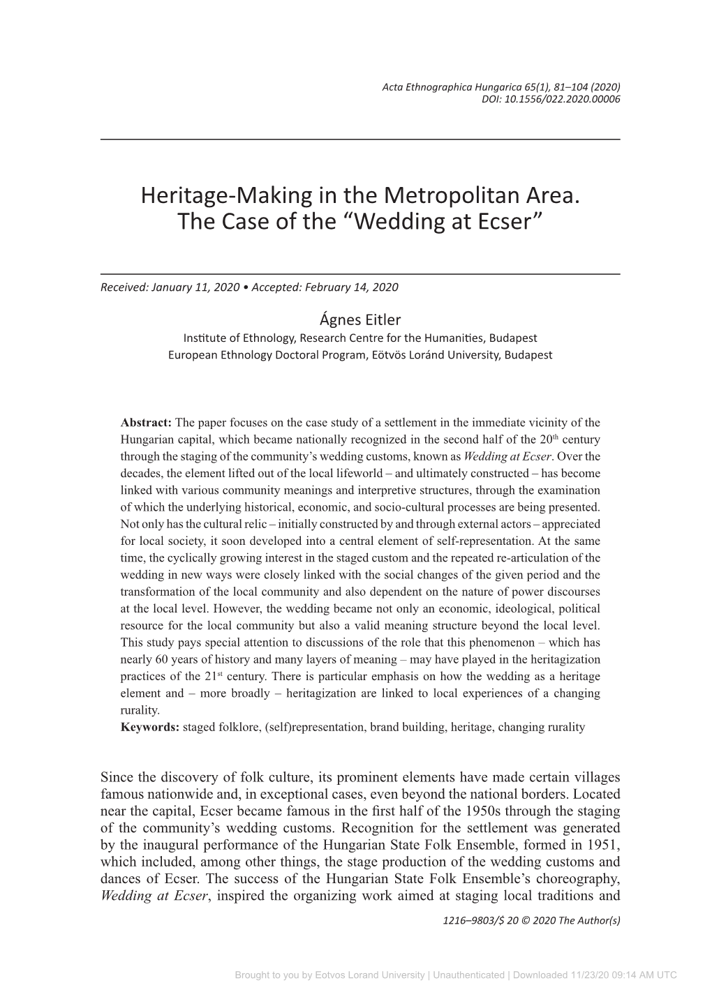 Heritage-Making in the Metropolitan Area. the Case of the “Wedding at Ecser”