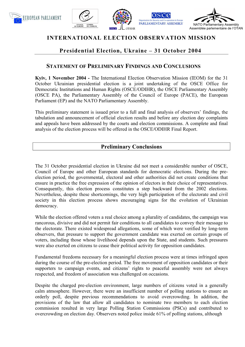 31 October 2004 Preliminary Conclusions