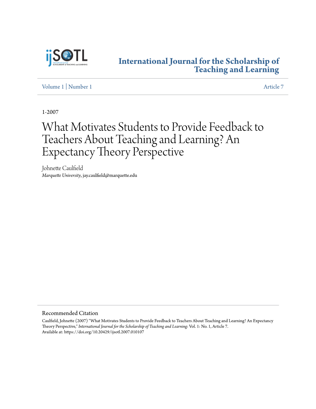 An Expectancy Theory Perspective Johnette Caulfield Marquette University, Jay.Caulfield@Marquette.Edu