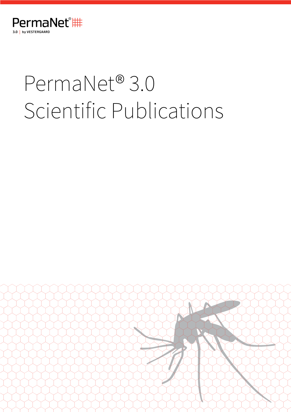 Permanet® 3.0 Scientific Publications Table of Contents