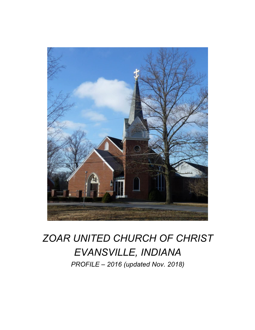 ZOAR UNITED CHURCH of CHRIST EVANSVILLE, INDIANA PROFILE – 2016 (Updated Nov