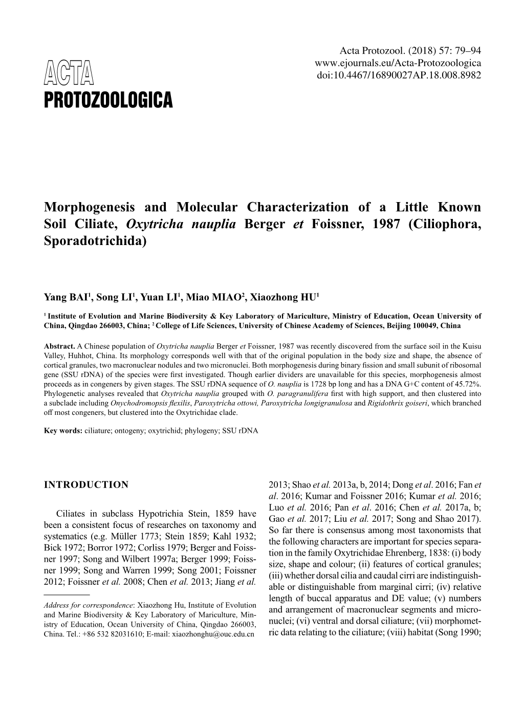 Morphogenesis and Molecular Characterization of a Little Known Soil Ciliate, Oxytricha Nauplia Berger Et Foissner, 1987 (Ciliophora, Sporadotrichida)