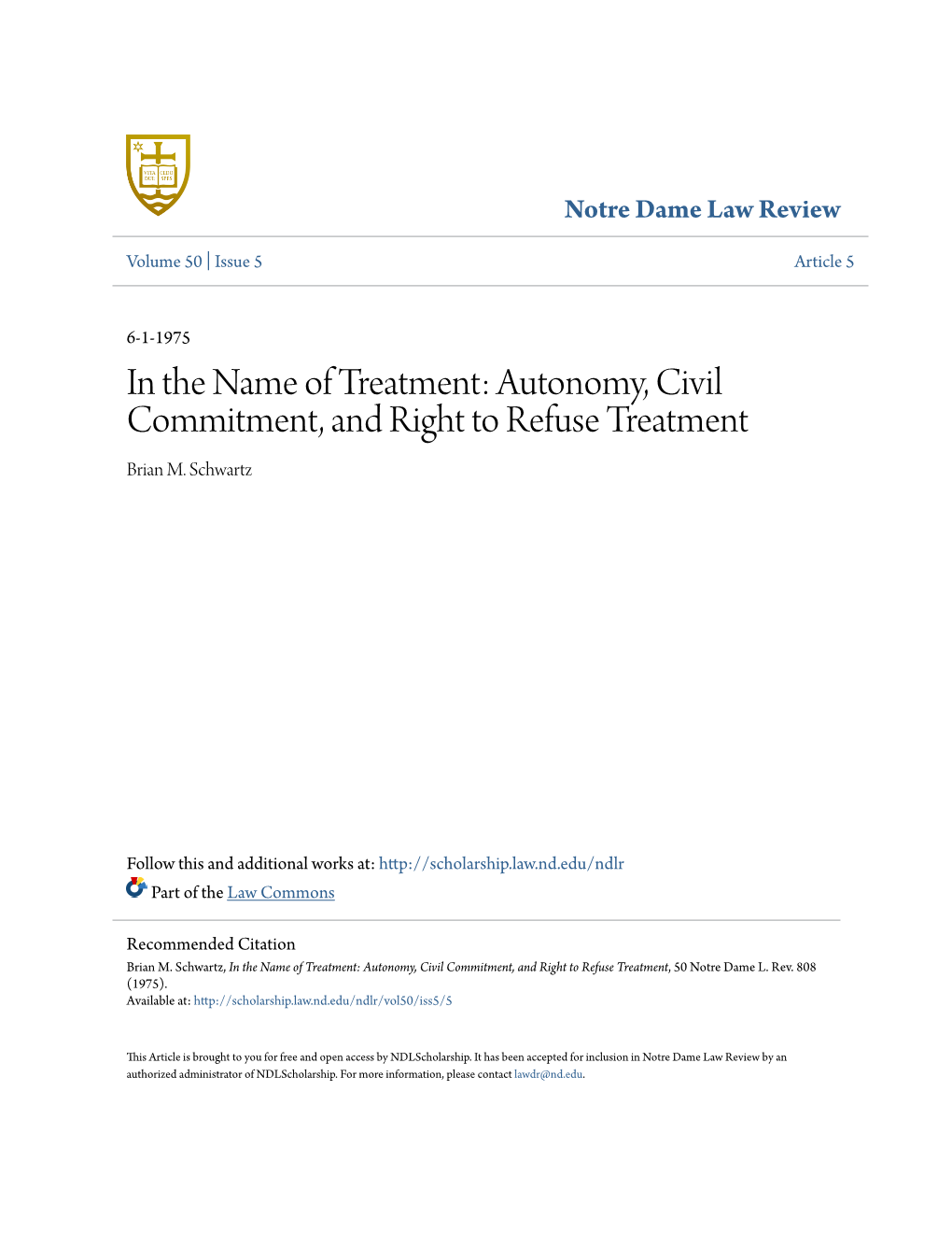 Autonomy, Civil Commitment, and Right to Refuse Treatment Brian M
