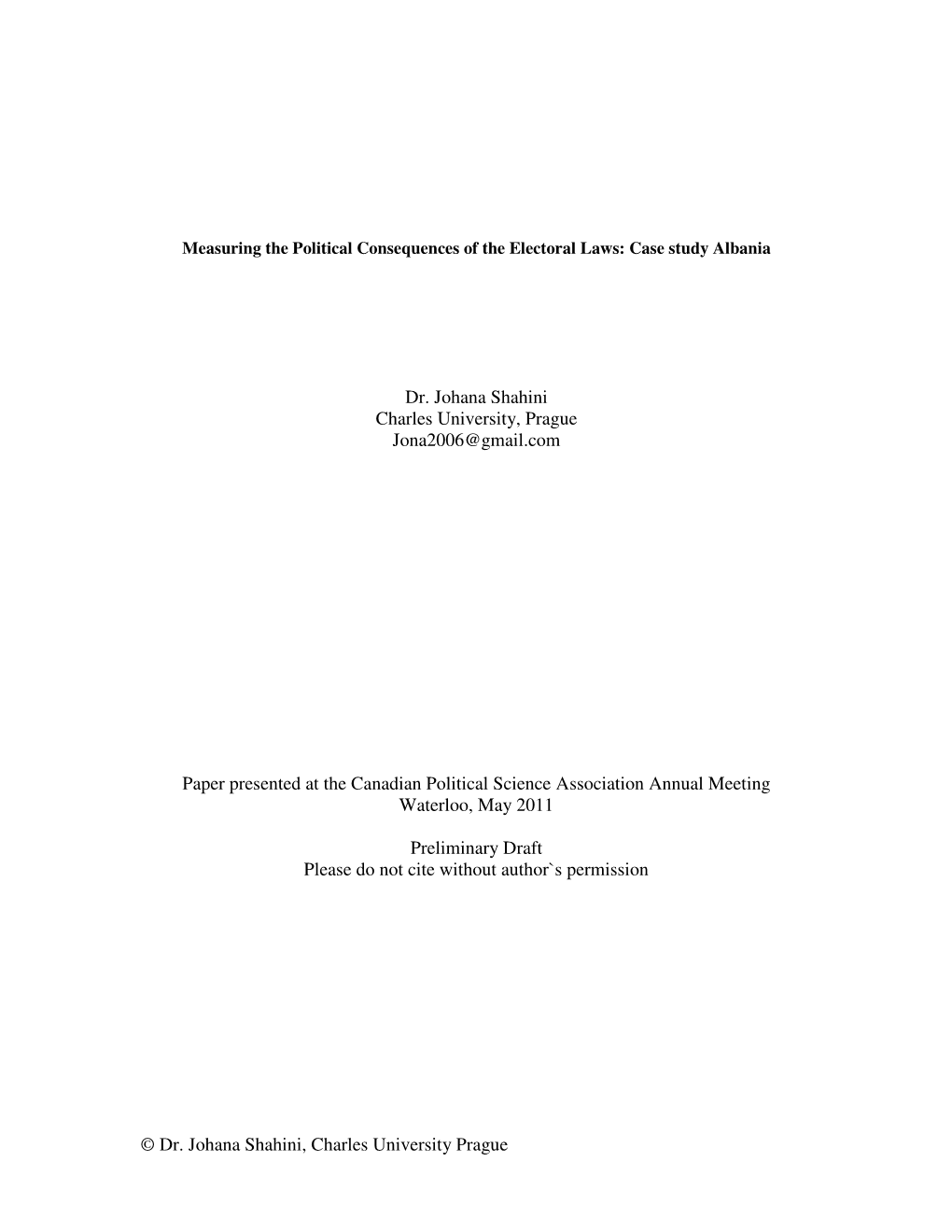 Measuring the Political Consequences of the Electoral Laws: Case Study Albania