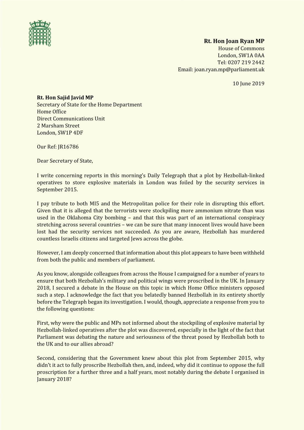 Rt. Hon Joan Ryan MP House of Commons London, SW1A 0AA Tel: 0207 219 2442 Email: Joan.Ryan.Mp@Parliament.Uk